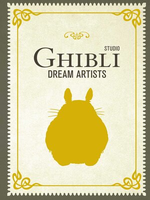 cover image of Studio Ghibli Dream Artists